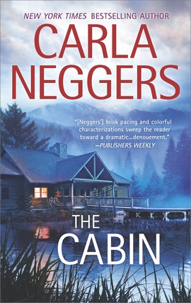 Title details for The Cabin by Carla Neggers - Wait list